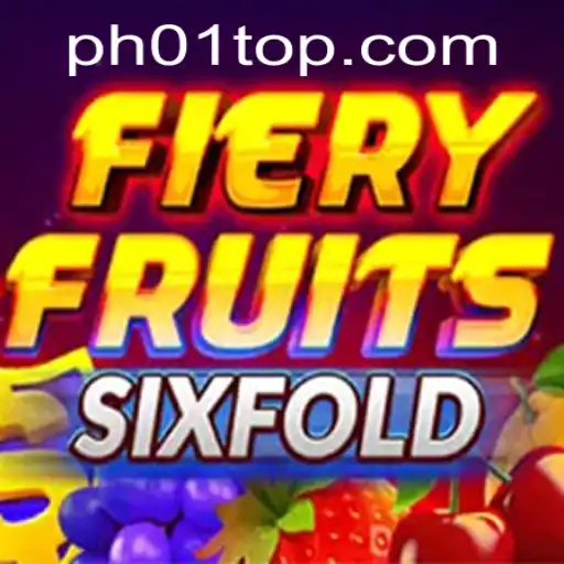 Discover the Thrilling World of FieryFruitsSixFold on PH01.FUN